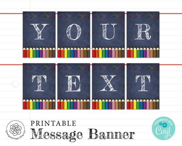 Printable Classroom Banner: message bunting, edit Corjl, personalized banner, chalkboard banner, bulletin board, school decorations, pencils