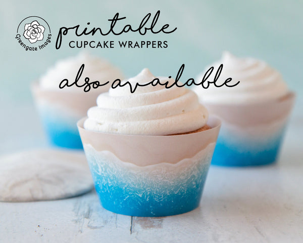 Turquoise Beach Cupcake Wrapper - PRINTABLE pdf, ocean shore water and sand, coastal tropical beach theme birthday party, bridal shower idea